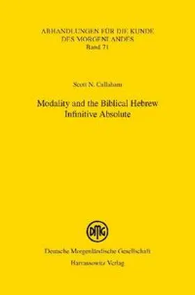 Callaham |  Modality and the Biblical Hebrew Infinitive Absolute | Buch |  Sack Fachmedien