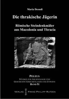 Deoudi |  Die thrakische Jägerin | Buch |  Sack Fachmedien