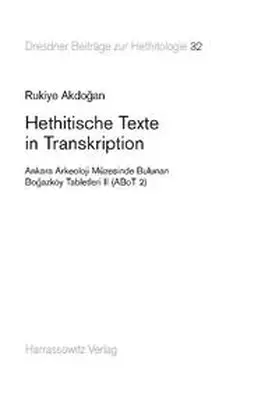 Akdogan |  Hethitische Texte in Transkription | Buch |  Sack Fachmedien