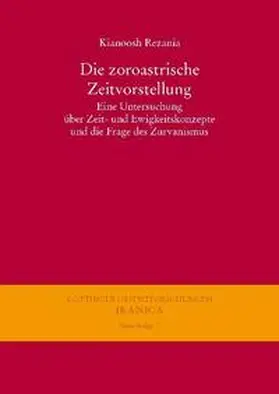 Rezania |  Die zoroastrische Zeitvorstellung | Buch |  Sack Fachmedien