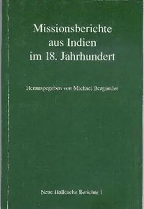 Bergunder |  Missionsberichte aus Indien im 18. Jahrhundert | Buch |  Sack Fachmedien