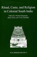 Bergunder / Frese / Schröder |  Ritual, Caste, and Religion in Colonial South India | Buch |  Sack Fachmedien
