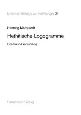 Marquardt |  Hethitische Logogramme | Buch |  Sack Fachmedien