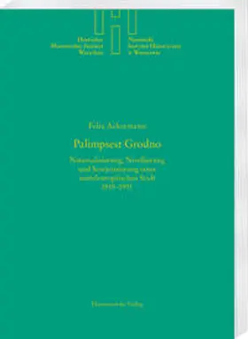 Ackermann |  Palimpsest Grodno | Buch |  Sack Fachmedien