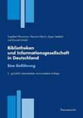 Rösch / Plassmann / Seefeldt |  Bibliotheken und Informationsgesellschaft in Deutschland. Eine Einführung | Buch |  Sack Fachmedien