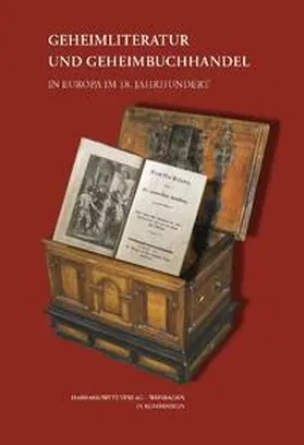 Haug / Mayer / Schröder |  Geheimliteratur und Geheimbuchhandel in Europa im 18. Jahrhundert | Buch |  Sack Fachmedien