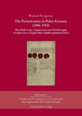 Kriegseisen / Bahlcke / Ziemer | Die Protestanten in Polen-Litauen (1696–1763) | Buch | 978-3-447-06559-7 | sack.de