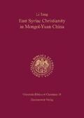 Tang |  East Syriac Christianity in Mongol-Yuan China (12th–14th centuries) | Buch |  Sack Fachmedien
