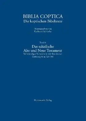 Schüssler |  Biblia Coptica / Das sahidische Alte und Neue Testament Vollständiges Verzeichnis mit Standorten | Buch |  Sack Fachmedien