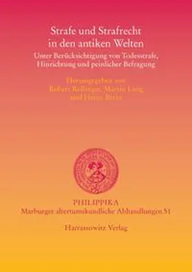 Rollinger / Lang / Barta |  Strafe und Strafrecht in den antiken Welten | Buch |  Sack Fachmedien