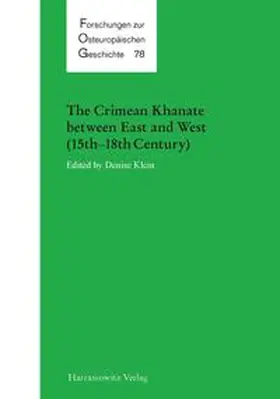 Klein |  The Crimean Khanate between East and West (15th-18th Century) | Buch |  Sack Fachmedien