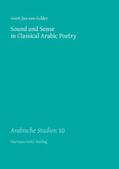 van Gelder |  Sound and Sense in Classical Arabic Poetry | Buch |  Sack Fachmedien