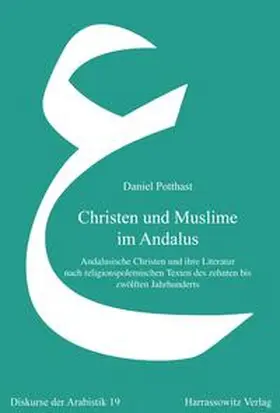 Potthast |  Christen und Muslime im Andalus | Buch |  Sack Fachmedien