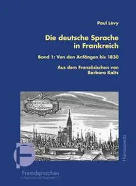 Levy |  Die deutsche Sprache in Frankreich | Buch |  Sack Fachmedien