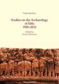 Matthiae / Pinnock |  Studies on the Archaeology of Ebla 1980-2010 | Buch |  Sack Fachmedien