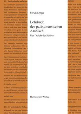 Seeger |  Lehrbuch des palästinensischen Arabisch | Buch |  Sack Fachmedien