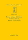 Gimm |  Georg von der Gabelentz zum Gedenken | Buch |  Sack Fachmedien