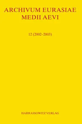 Allsen / Golden / Martinez |  Archivum Eurasiae Medii Aevi 12 (2002-2003) | Buch |  Sack Fachmedien