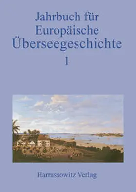 Denzel / Gründer / Hiery |  Jahrbuch für Europäische Überseegeschichte 1/2000 | Buch |  Sack Fachmedien