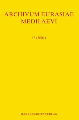Allsen / Golden / Martinez |  Archivum Eurasiae Medii Aevi 13 (2004) | Buch |  Sack Fachmedien
