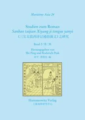 Ping / Ptak |  Studien zum Roman Sanbao taijian Xiyang ji tongsu yanyi | Buch |  Sack Fachmedien