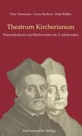 Asmussen / Burkart / Rößler |  Theatrum Kircherianum | Buch |  Sack Fachmedien
