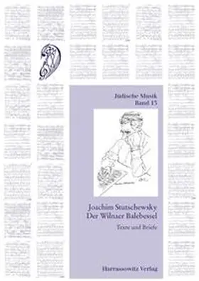 Haller / Klokova / Zimmer |  Joachim Stutschewsky: Der Wilnaer Balebessel | Buch |  Sack Fachmedien