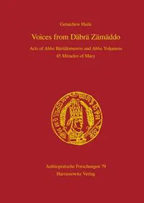 Haile | Voices from Däbrä Zämäddo | Buch | 978-3-447-10068-7 | sack.de