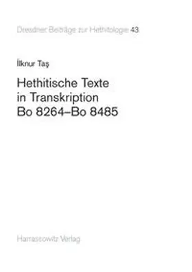 Tas / Tas |  Hethitische Texte in Transkription Bo 8264-Bo 8485 | Buch |  Sack Fachmedien