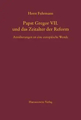Fuhrmann |  Papst Gregor VII. und das Zeitalter der Reform | Buch |  Sack Fachmedien
