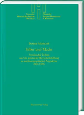Adamczyk |  Silber und Macht | Buch |  Sack Fachmedien