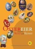 Kunze |  Ostereier zwischen Kult und Kunst | Buch |  Sack Fachmedien