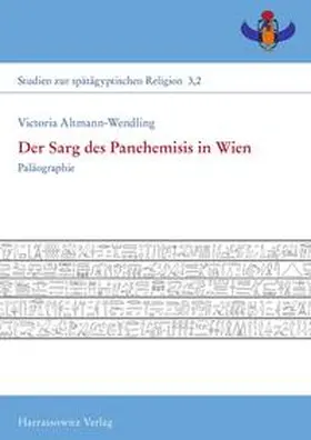 Altmann-Wendling | Der Sarg des Panehemisis in Wien | Buch | 978-3-447-10230-8 | sack.de