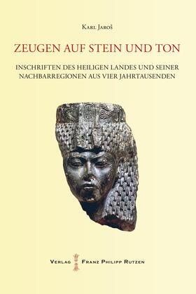 Jaros | Zeugen auf Stein und Ton | Buch | 978-3-447-10253-7 | sack.de