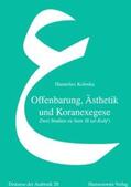 Koloska |  Offenbarung, Ästhetik und Koranexegese | Buch |  Sack Fachmedien