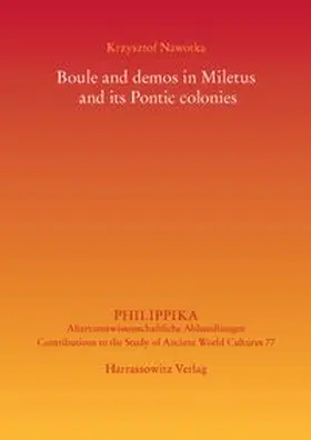 Nawotka |  Boule and demos in Miletus and its Pontic colonies | Buch |  Sack Fachmedien