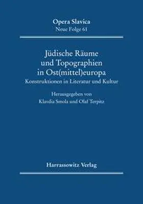Smola / Terpitz |  Jüdische Räume und Topographien in Ost(mittel)europa | Buch |  Sack Fachmedien