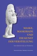 Kruse |  Maske, Maskerade und die Kunst der Verstellung | Buch |  Sack Fachmedien