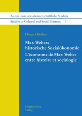 Bruhns |  Max Webers historische Sozialökonomie | Buch |  Sack Fachmedien