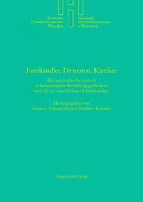 Adamczyk / Kersken |  Fernhändler, Dynasten, Kleriker | Buch |  Sack Fachmedien