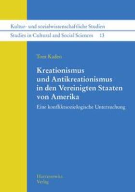 Kaden |  Kreationismus und Antikreationismus in den Vereinigten Staaten von Amerika | Buch |  Sack Fachmedien