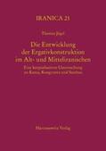 Jügel |  Die Entwicklung der Ergativkonstruktion im Alt- und Mitteliranischen | Buch |  Sack Fachmedien