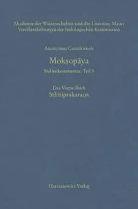 Straube |  Mok?opaya - Stellenkommentar, Teil 3, Das Vierte Buch. Sthitiprakara?a | Buch |  Sack Fachmedien