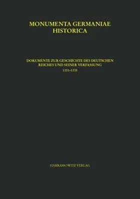  Constitutiones et acta publica imperatorum et regum, tomus VI,2. Dokumente zur Geschichte des Deutschen Reiches und seiner Verfassung 1331-1335 | Buch |  Sack Fachmedien