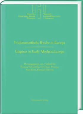 Gromelski / Preusse / Ross |  Frühneuzeitliche Reiche in Europa. Empires in Early Modern Europe | Buch |  Sack Fachmedien