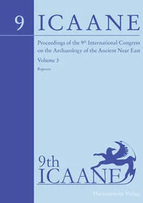 Stucky / Kaelin / Mathys |  Proceedings of the 9th International Congress on the Archaeology of the Ancient Near East | Buch |  Sack Fachmedien