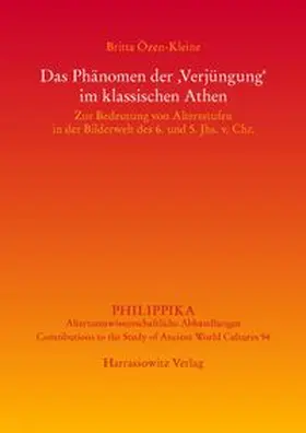 Özen-Kleine | Das Phänomen der 'Verjüngung' im klassischen Athen | Buch | 978-3-447-10616-0 | www.sack.de