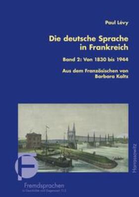Lévy | Lévy, P: Die deutsche Sprache in Frankreich 2 | Buch | 978-3-447-10637-5 | sack.de