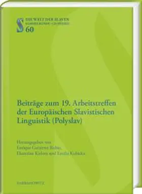 Gutiérrez Rubio / Kislova / Kubicka |  Beiträge zum 19. Arbeitstreffen der Europäischen Slavistischen Linguistik (Polyslav | Buch |  Sack Fachmedien