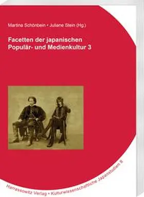 Schönbein / Stein |  Facetten der japanischen Populär- und Medienkultur 3 | Buch |  Sack Fachmedien